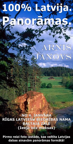 Arņa Janova fotogrāfiju izstāde "100% Latvija. Panorāmas."
